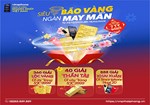 “SIÊU BÃO VÀNG – NGÀN MAY MẮN”